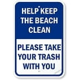thumbnail image 1 of New Warning Plaque Wall Decor Help Keep The Beach Clean, Please Take Your Trash with You Metal Tin Signs Yard Sign Office Sign Outdoor & Indoor Safety Sign 8 X 12 Inch, 1 of 5