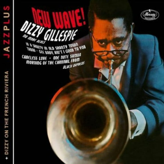 New Wave! + Dizzy on the French Riviera (CD)