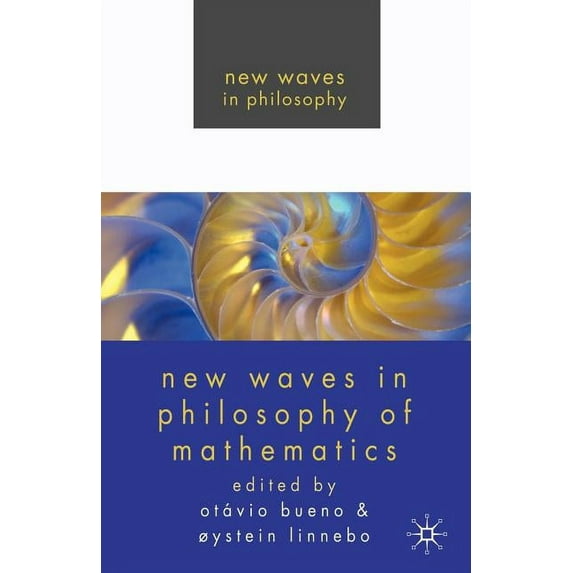 New Waves in Philosophy New Waves in Philosophy of Mathematics, (Paperback)