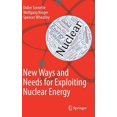 thumbnail image 1 of New Ways and Needs for Exploiting Nuclear Energy, (Hardcover), 1 of 1