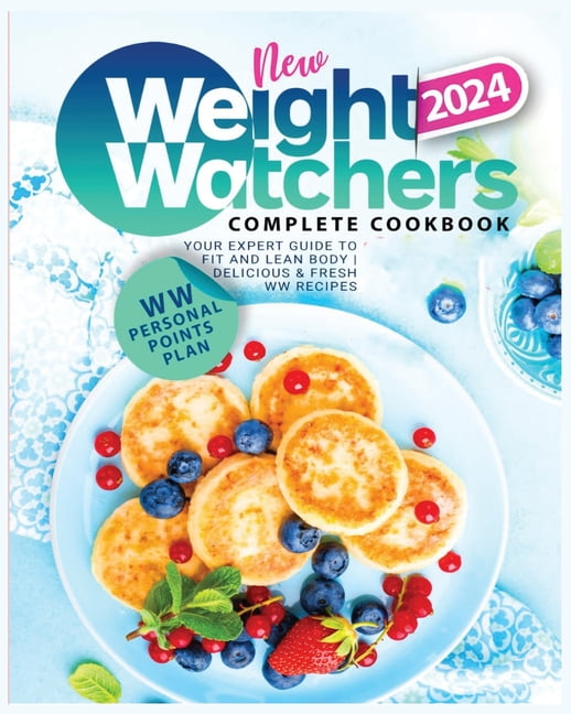 https://i5.walmartimages.com/seo/New-Weight-Watchers-Complete-Cookbook-2024-WW-PersonalPoints-Plan-Your-Expert-Guide-Fit-Lean-Body-Delicious-Fresh-Recipes-Paperback_de214b68-707d-4a39-9ea4-a7200e9c23c2.86336957604467fc14b871766cd55182.jpeg