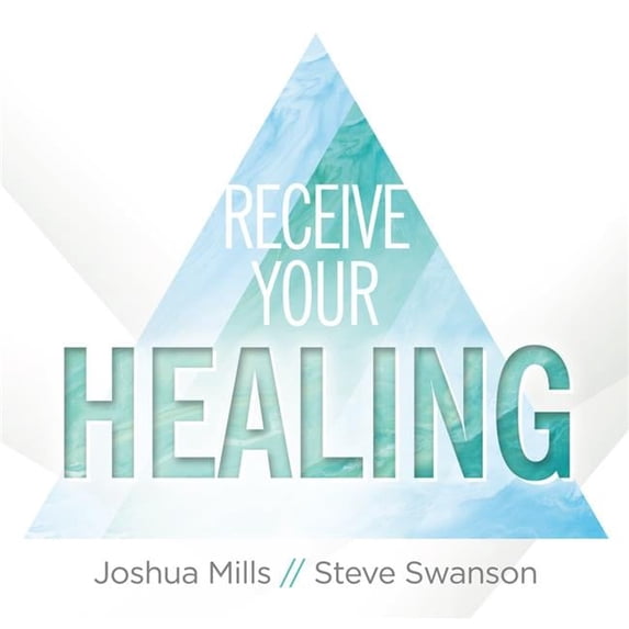 New Wine International 135169 Audio CD - Receive Your Healing