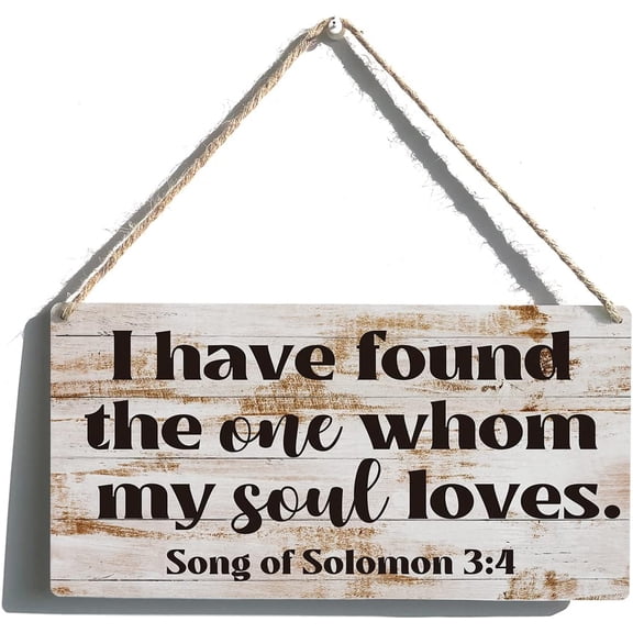 New Wood Sign 10x5 Inch Door Sign Christian Prayer Sign I Have Found The One Whom My Soul Loves Hanging Wooden Wall Sign Home Garden Yard Signs Plaque