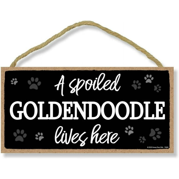New Wood Sign 5x10 Inch Dog Sign A Spoiled Goldendoodle Lives Here Porch Decor Hanging Wooden Wall Sign Home Garden Yard Signs Christmas Plaque Farm House Gifts