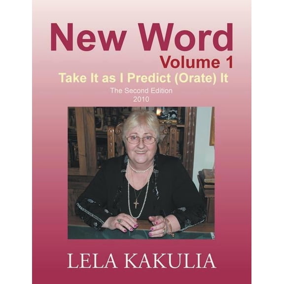 New Word Volume 1: Take It as I Predict (Orate) It, (Paperback)