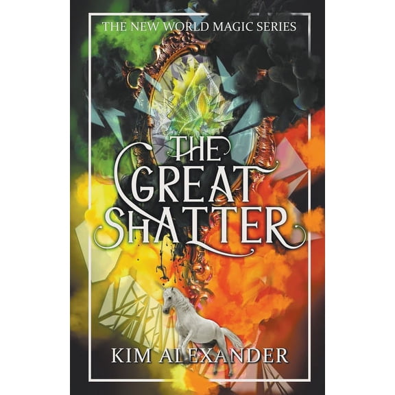 New World Magic The Great Shatter, Book 3, (Paperback)