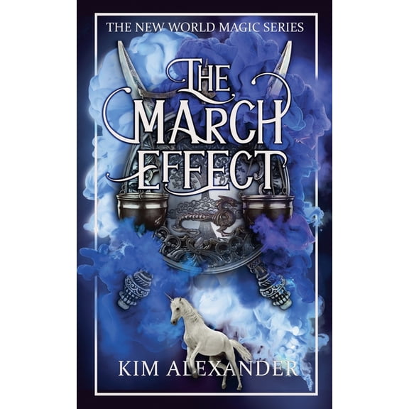 New World Magic The March Effect, Book 2, (Paperback)