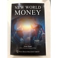 thumbnail image 1 of Pre-Owned New World Money, 9781532352362, 1532352360, Paperback, First Edition edition, 1 of 1