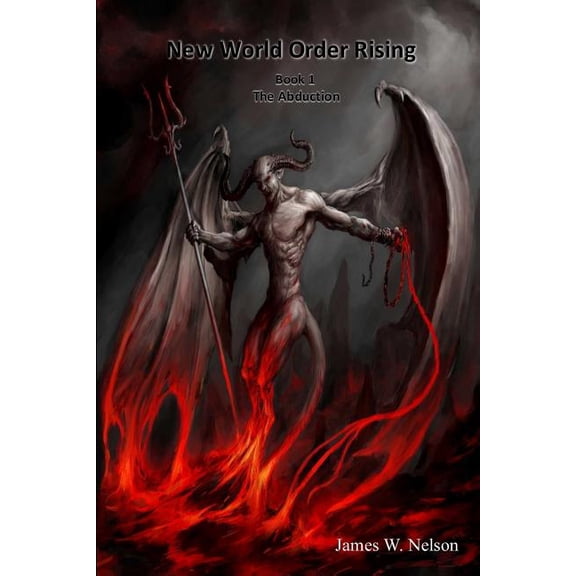 New World Order Rising: New World Order Rising : They hide in plain sight (Series #1) (Paperback)