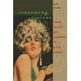 thumbnail image 1 of New World Studies Consuming Visions: Cinema, Writing, and Modernity in Rio de Janeiro, (Hardcover), 1 of 1
