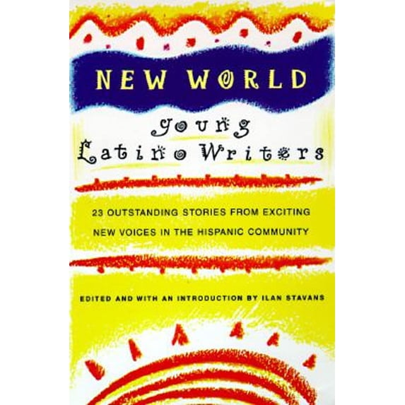 Pre-Owned New World: Young Latino Writers (Paperback) 0385313691 9780385313698