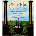 thumbnail image 1 of Pre-Owned New Worlds, Ancient Texts: The Power of Tradition and the Shock of Discovery (Paperback) 0674618769 9780674618763, 1 of 1