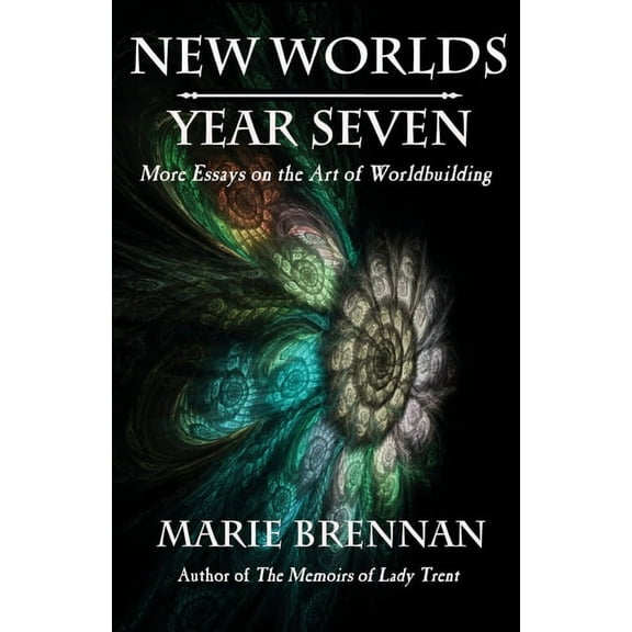 New Worlds New Worlds, Year Seven: More Essays on the Art of Worldbuilding, Book 7, (Paperback)