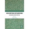 thumbnail image 1 of New Writing Explorations: Researching Creative Writing, (Hardcover), 1 of 1