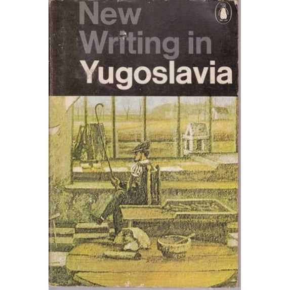 Pre-Owned New Writing in Yugoslavia (Paperback) 9780140031140