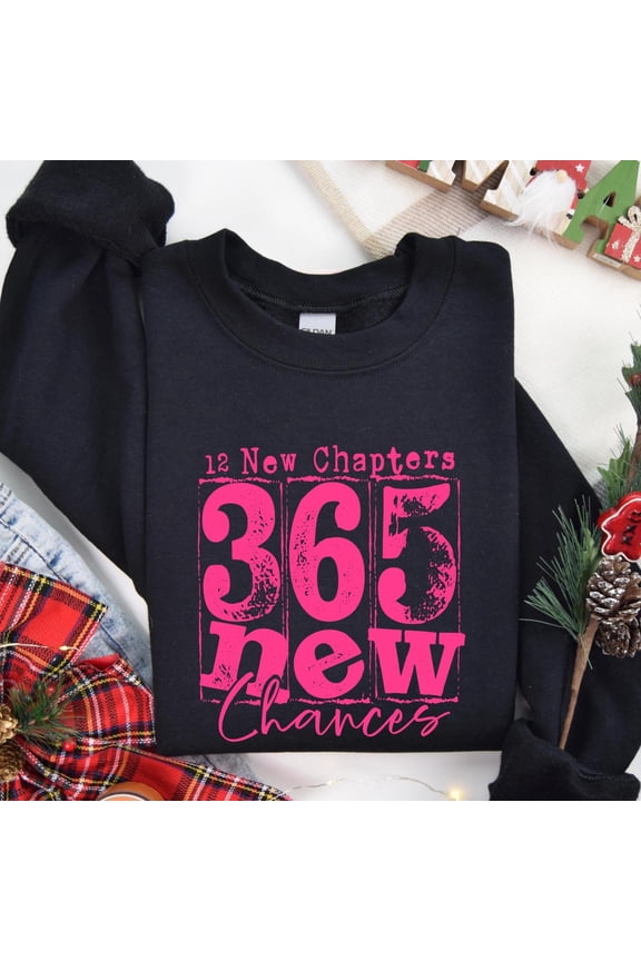 New Year 2025 Shirt 12 New Chapters 365 New Chances Shirt Happy New Year 2025 Shirt New Ye