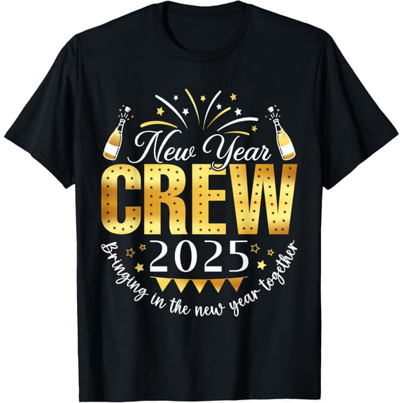 New Year Crew 2025 Family Bringing In The New Year Together T-Shirt