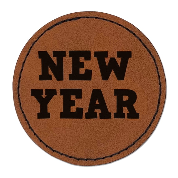 New Year Fun Text 2.5" Faux Leather Round Engraved Iron-On Patch - Brown