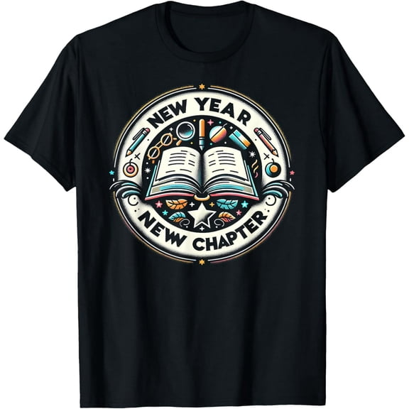 New Year New Chapter Happy New Year 2025 Book Lover T-Shirt