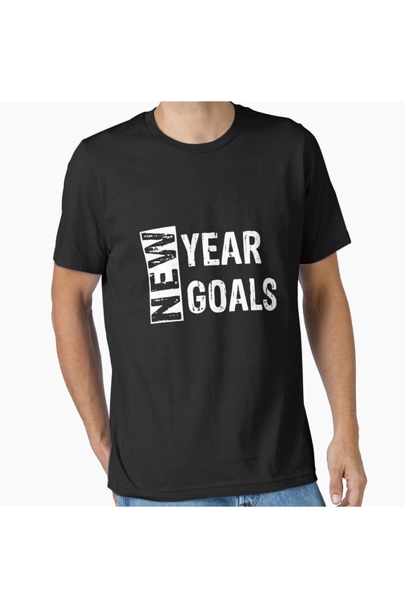 New Year New Goals Motivational Holiday Celebration Idea Unisex T-Shirt , up to Size 5XL