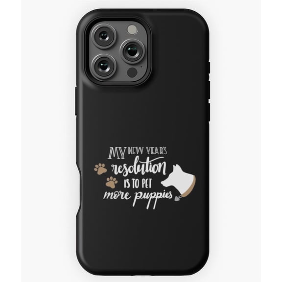 New Year Resolution To Pet More Dogs Phone Case for iPhone 16 15 14 13 12 11 Pro Max