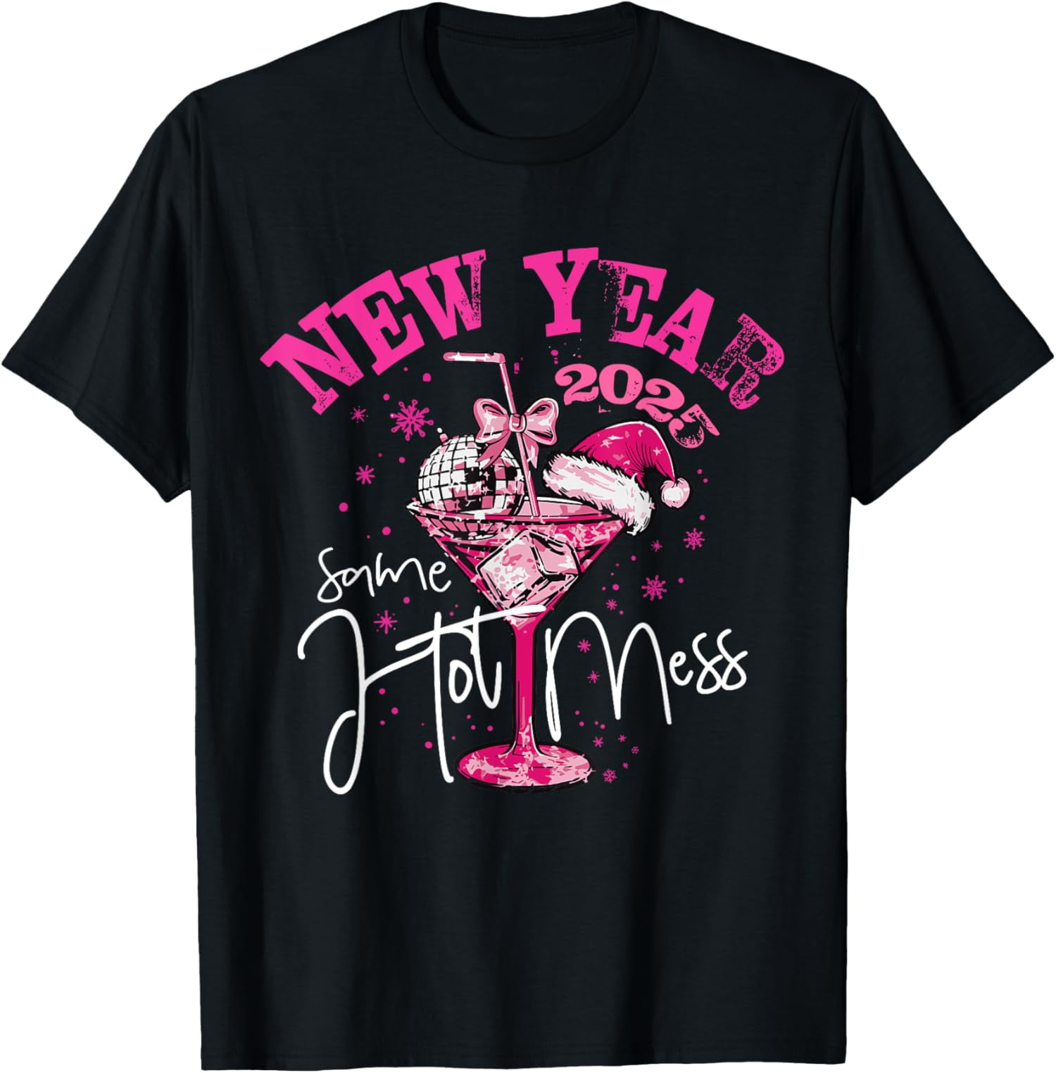 New Year Same Hot Mess 2025 Martini Cocktail New Year 2025 TShirt