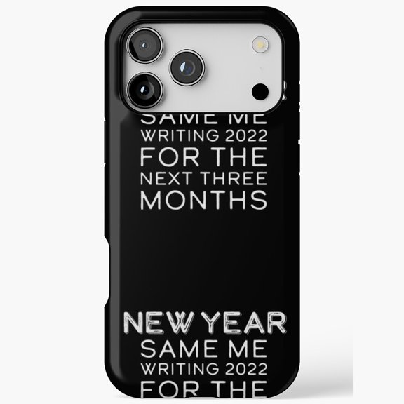 New Year Same Me Writing Joke Design Phone Case iPhone Case 17 11 12 13 14 15 16 Pro Max