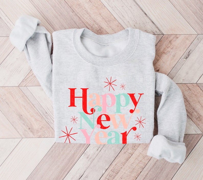 New Years Eve Sweatshirt Hello 2025 Happy New Years Shirt Happy New