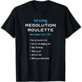 thumbnail image 1 of New Years Resolution Funny T-Shirt, 1 of 3