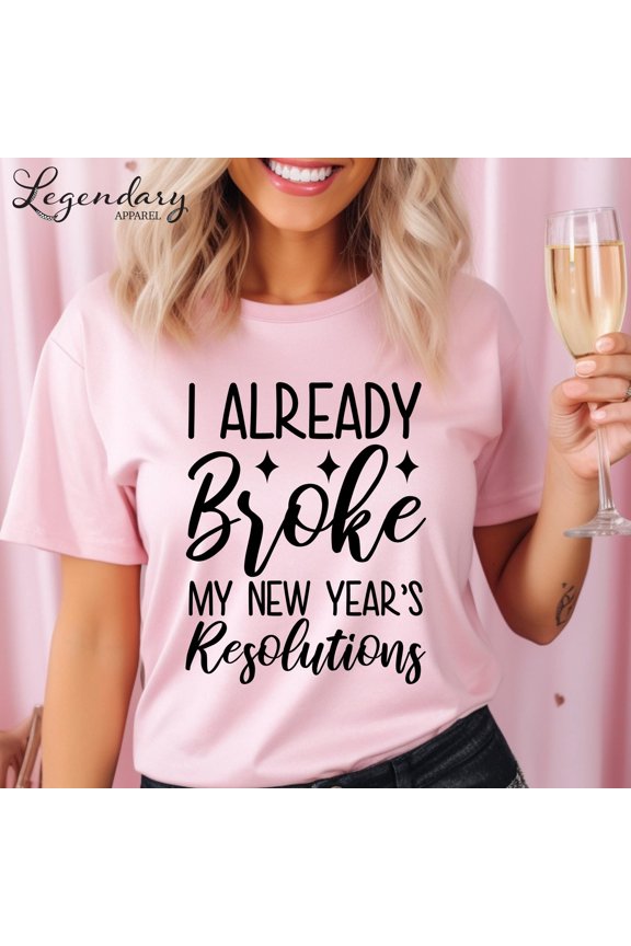 New Years Resolution Shirt I Already Funny Ball Drop Tee Shirt Cheers To The New Year Part