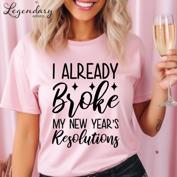 New Years Resolution Shirt I Already Funny Ball Drop Tee Shirt Cheers To The New Year Part