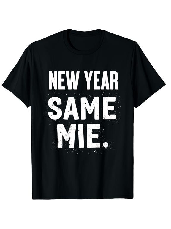 New Years Resolutions Gifts New Year New Me Graphic Tee T-Shirt for Men Women