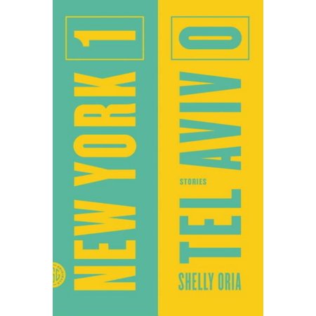 New York 1, Tel Aviv 0 : Stories (Paperback)
