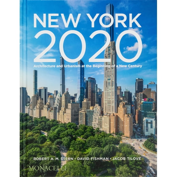 New York 2020: Architecture and Urbanism at the Beginning of a New Century, (Hardcover)