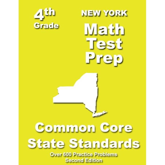 New York 4th Grade Math Test Prep: Common Core Learning Standards, (Paperback)