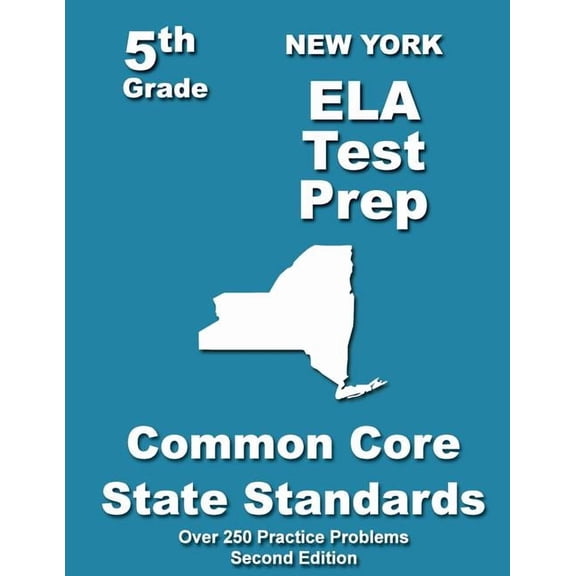 New York 5th Grade ELA Test Prep: Common Core Learning Standards, (Paperback)