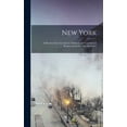 thumbnail image 1 of New York; A Sketch of the City's Social, Political, and Commercial Progress From the First Dutch Set, (Hardcover), 1 of 6