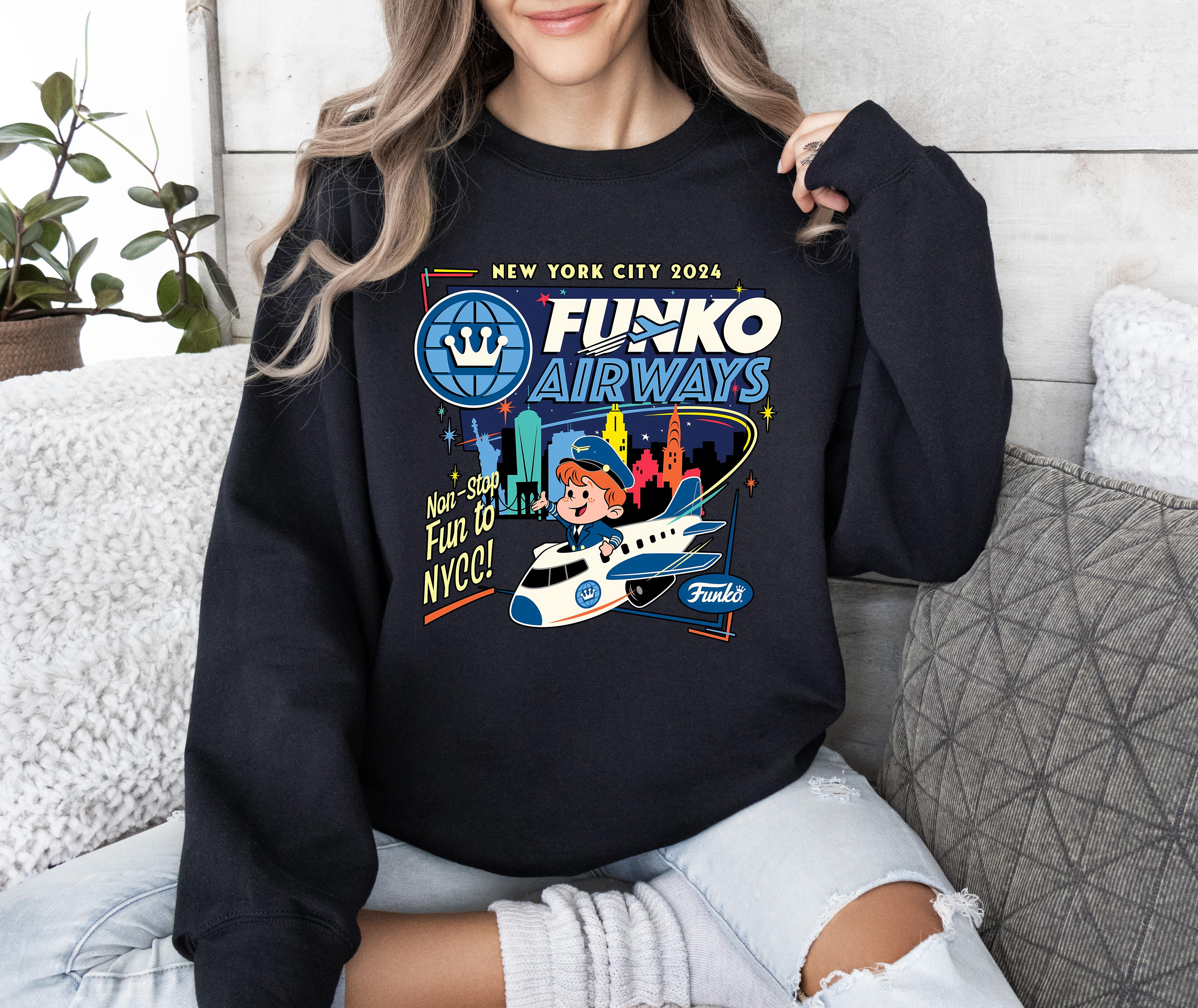 New York City 2024 Funko Airways Non Stop Fun To Nycc Unisex SweatShirt