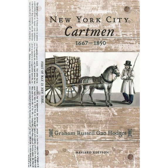 New York City Cartmen, 1667-1850, (Paperback)