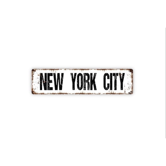 New York City Sign - Town City Rustic Distressed Grunge Street Metal Aluminum Sign Or Door Name Plaque - Size: 16 x 4 Inches