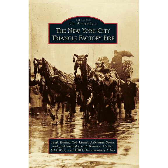 New York City Triangle Factory Fire (Hardcover)