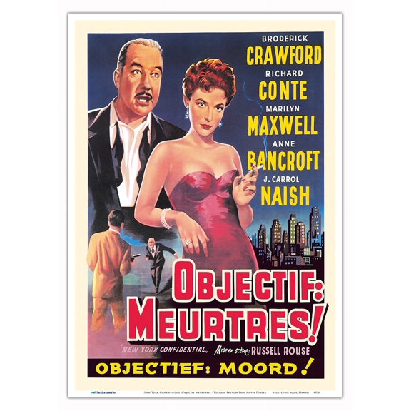 New York Confidential (Objectif Meurtres) - Starring Broderick Crawford, Richard Conte - Vintage French Film Noir Movie Poster c.1955 - Master Art Print 10in x 14in