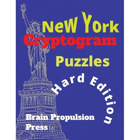 New York Cryptogram Puzzles Hard Edition: Large Print Cryptograms perfect for puzzlers who have finished our easy editio, (Paperback)