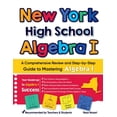 thumbnail image 1 of New York High School Algebra I: A Comprehensive Review and Step-by-Step Guide to Mastering Algebra 1, (Paperback), 1 of 1