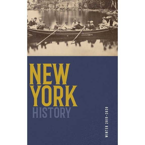New York History Journal New York History, Volume 100, Number 2, (Paperback)