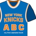thumbnail image 1 of New York Knicks ABC, (Board Book), 1 of 1