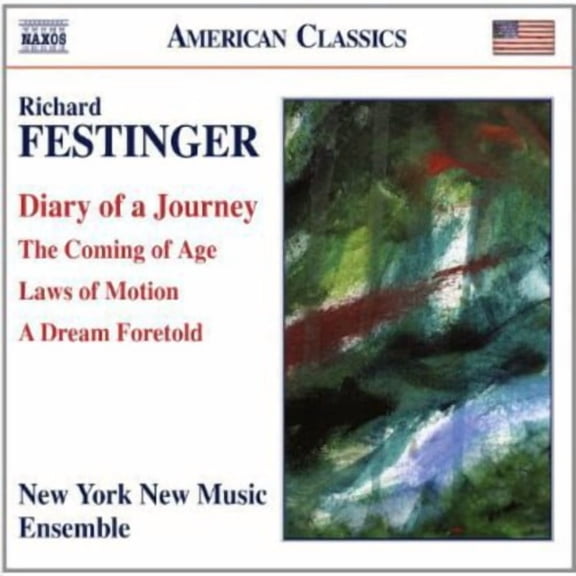 New York New Music Ensemble - Diary of Journey / Coming of Age / Laws of Motion - Music & Performance - CD