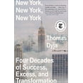 thumbnail image 1 of Pre-Owned New York, New York, New York: Four Decades of Success, Excess, and Transformation (Paperback) 1982149795 9781982149796, 1 of 1