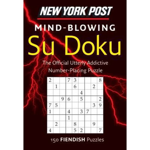 Pre-Owned New York Post Mind-Blowing Su Doku: 150 Fiendish Puzzles (Paperback) 0062007513 9780062007513