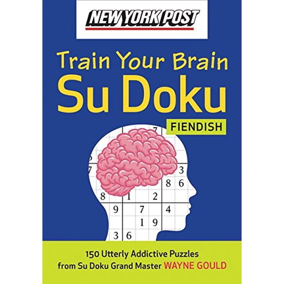 Pre-Owned New York Post Train Your Brain Su Doku: Fiendish (Paperback) 0061762784 9780061762789